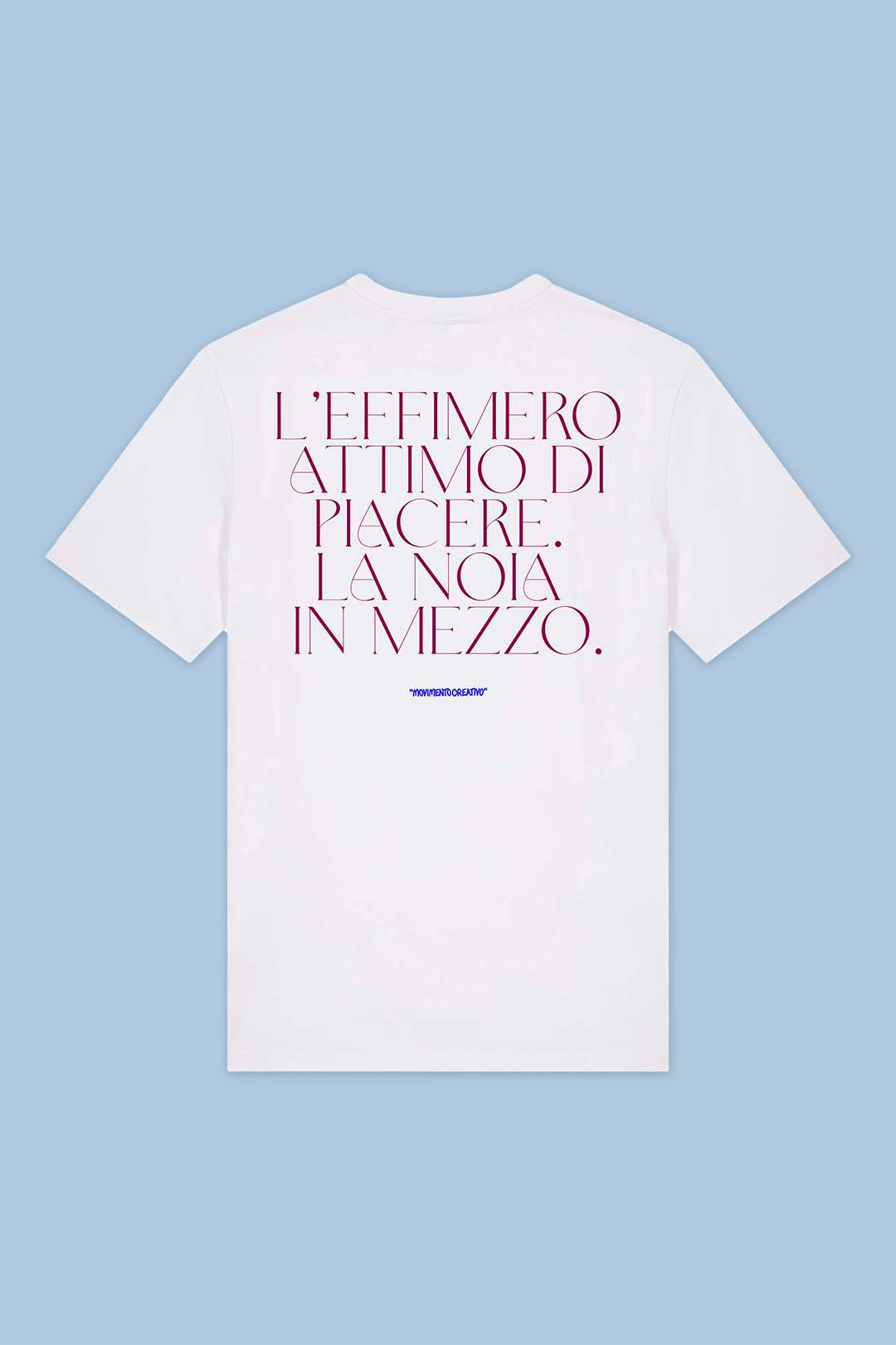 T-shirt _ L'effimero Attimo di Piacere